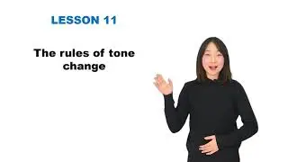 【Chinese Begin】Lesson 11—The rules of tone change