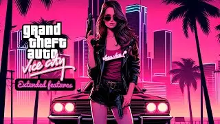 I'm back in UPDATED Vice City and making some noise GTA Vice City Extended Features