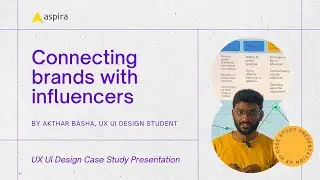 UX Case Study Presentation by Student About Influencer & Brand Connecting Mobile App👱‍♂️🤝🤳