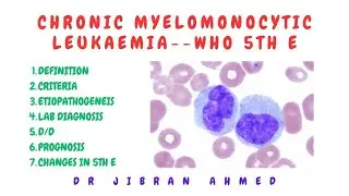 CHRONIC MYELOMONOCYTIC LEUKAEMIA II HEMATOLOGY II SIMPLY PATHOLOGY