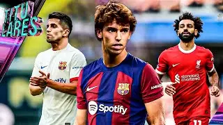 JOAO FÉLIX y CANCELO serán CULÉS | ¡LIVERPOOL RECHAZA 175 MILLONES! | Los ÚLTIMOS FICHAJES