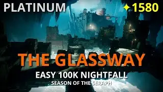 The Glassway -  Easy 100K Nightfall | Destiny 2 (PS5)