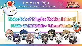 Taiko no Tatsujin: Rhythm Festival — KOKODOKO? Maybe DOKKA Island!