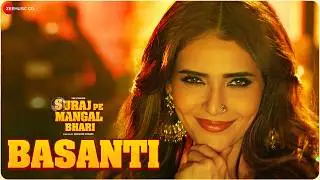 Basanti - Suraj Pe Mangal Bhari | Diljit Dosanjh, Karishma Tanna, Manoj B | Payal & Danish | Lyrical