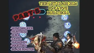 TIER LIST ALL 54 CLASS IN 2026 | PART 5 | Black Desert Mobile | 黒い砂漠モバイル | 검은사막 모바일