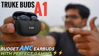 truke Buds A1 True Wireless Earbuds with ANC Just at 1499 ⚡⚡ Heavy Testing 🔥🔥