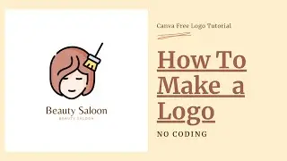 How To Make a Logo - for Free