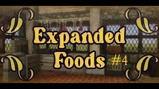 Vintage Story | Expanded Foods Mod #4(Finals) | Mod Showcase[1.19.8]
