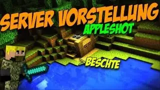 Minecraft Server Vorstellung - AppleShot | JustArtz
