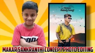 Makar Sankrathi Concept Photo Editing In PicsArt | Happy Makar Sankrathi | PicsArt Tutorials