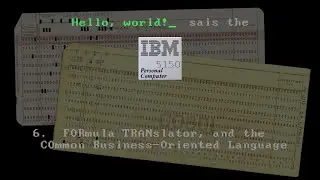Hello, world! sais the IBM Personal Computer 5150 - Part 6: FORTRAN and  COBOL