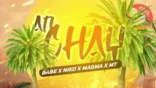 Babe - An Chay (ft. Niko, Magma, MT)