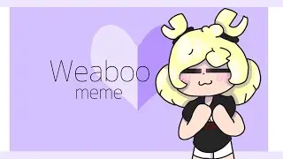 Weaboo meme