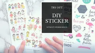 Making Stickers without using Stickers sheets?!