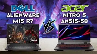 dell Alienware M15 R7 vs Acer nitro 5 2022 | Tech Comparison part.10?