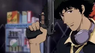 cowboybebop.mp4