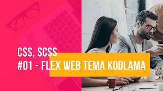 Css - Flex Proje #01 Web Sitesi Kodlama (Header)