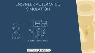 Simulation-Driven Design: Engineer Automated Simulation Approach