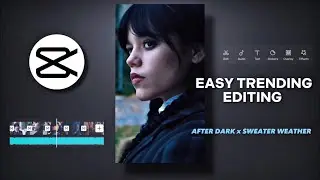 Easy CAPCUT Tutorial | After Dark x Sweater Weather