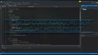How to make a c# discord bot using my NEXUS preset