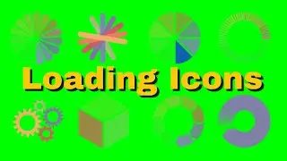 Different Loading Animated Icons | Loading icon green screen