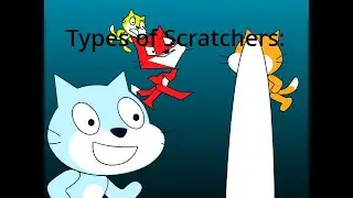 Types of Scratchers (Jose Anim)