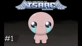первый и самый сложный бой в THE BINDING OF ISAAC #1