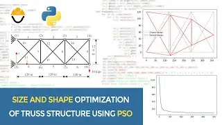 PSO and Python for size and shape optimization of truss structure