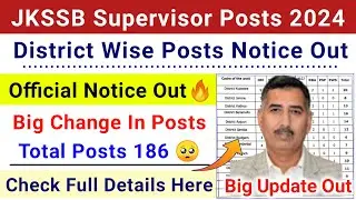 JKSSB Supervisor Posts 2024 | JKSSB District Wise Posts 🔥| Supervisor Posts Bad News 🥺 | Jkssb Posts