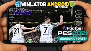 eFootball PES 2021 Season Update on Android Winlator v11 Gameplay Test | Snapdragon 8s Gen 3 POCO F6