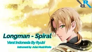 Longman - Spiral Versi Indonesia By Ryubi (opening mushoku tensi season 2)