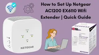 How to Set Up Netgear AC1200 EX6110 Wifi Extender | Quick Guide