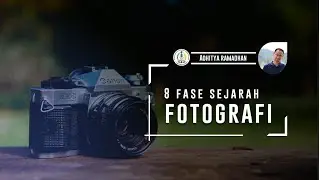 8 Fase Sejarah Singkat Fotografi
