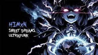 HIMXN 2024 | SWEET DREAMS ULTRAFUNK
