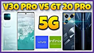 Infinix GT 20 Pro vs Vivo V30 Pro | Specification | Comparison | Features | Price