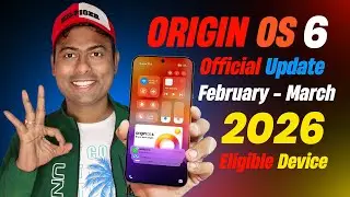 🔥 Origin OS 6 Update Confirmed! | Feb–March 2026 Eligible Device List ✅
