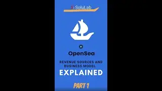 Episode 1 - OpenSea Business Model & Revenue Sources Explained | #opensea #shorts #nft