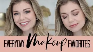 My Everyday Makeup Favs!