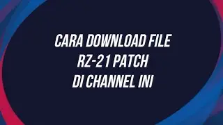 Cara unduh File di Channel ini