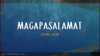 Magapasalamat with Lyrics | Jerome Suson