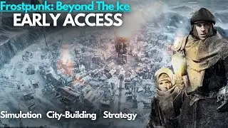 Frostpunk: Beyond The Ice - Lvl 11. Gameplay Walkthrough