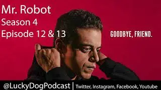 Mr. Robot Season 4 Episode 12 & Episode 13 Series Finale