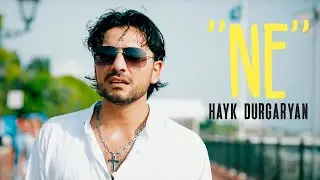 Hayk Durgaryan - ''NE''  // Official Music Video //   █▬█  █  ▀█▀ 