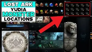 LOST ARK ALL YUDIA MONSTER LOCATIONS