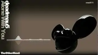 Deadmau5 - Alone With You (1080p) || HD