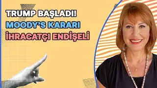 Siyasi riskler artıyor: Anormal bir süreç var! &  Moody's beklentileri karşılamadı | Güldem Atabay