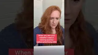 When you see your website's search ranking position before SEO