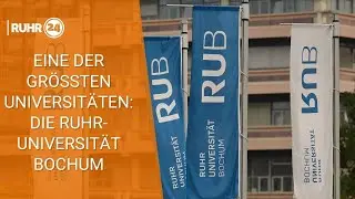 Eine der größten Universitäten in Deutschland: Die Ruhr-Universität Bochum
