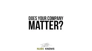 Does your company matter