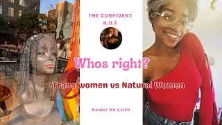 CONFIDENT HOE SPEAKS THE TRUTH ABOUT THE TRANS WOMEN VS NATURAL WOMEN “Beef”